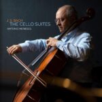 Review of Bach cello suites recording by Antonio Meneses 2023