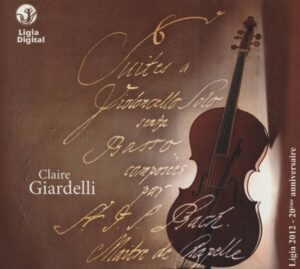 Review of Bach Cello suites recording by Claire Giardelli.