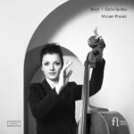 Review of Bach cello Suite recording by Miriam Prandi.